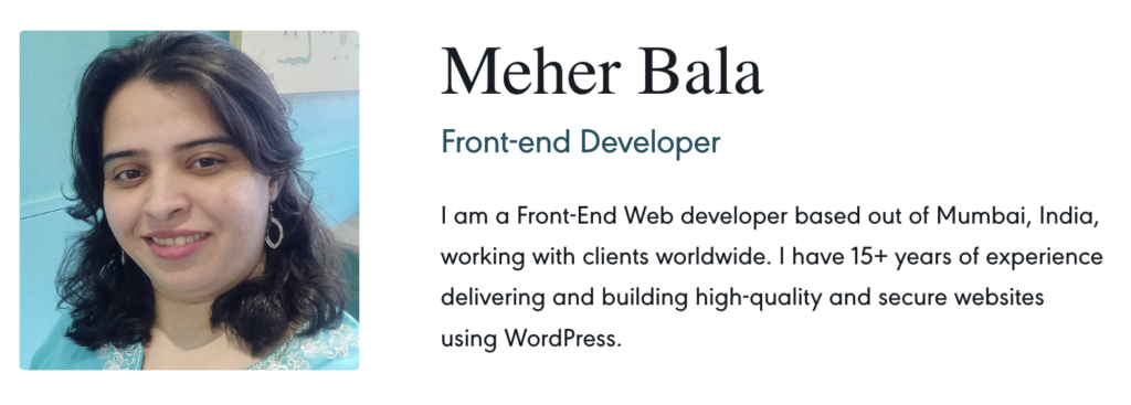 Meher Bala: Frontend Developer and Women of Codeable member. 